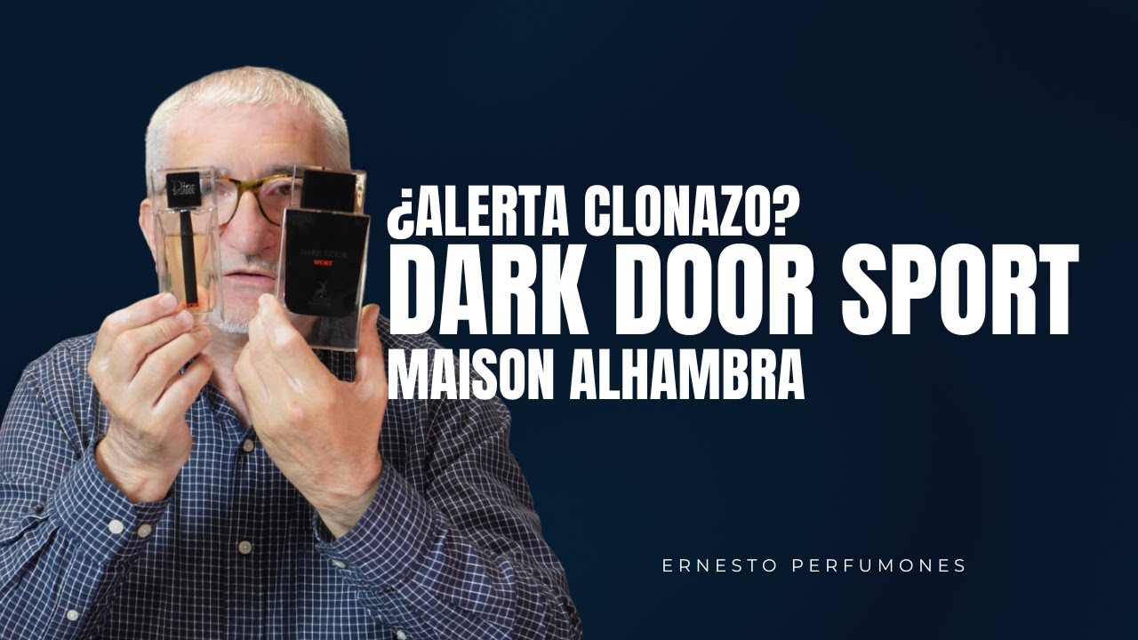 DARK DOOR SPORT MAISON ALHAMBRA ¿ALERTA CLONAZO? #perfume #perfumones