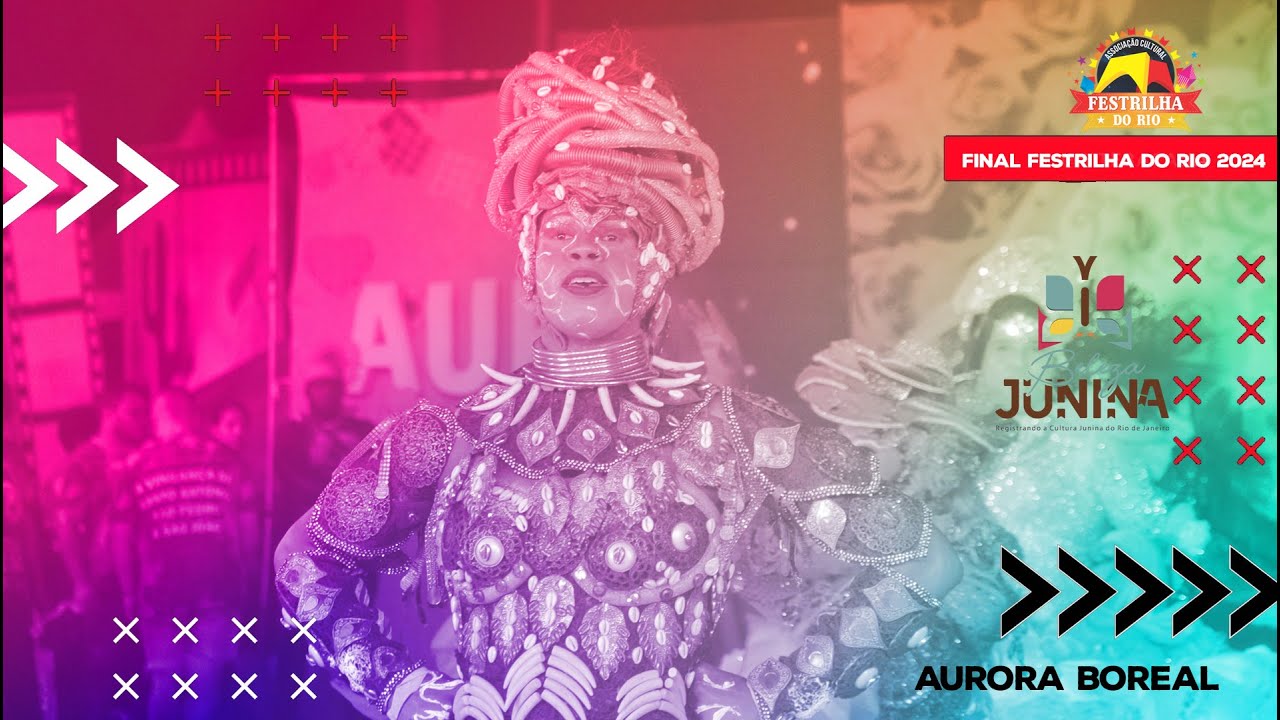 AURORA BOREAL ‐ FINAL FESTRILHA DO RIO 2024