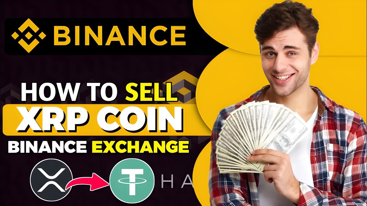 How To Sell XRP Coin On Binance Exchange Easily