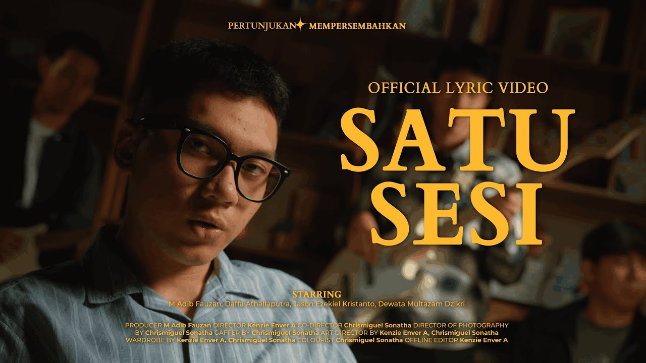 Pertunjukan - Satu Sesi (Official Lyric Video)