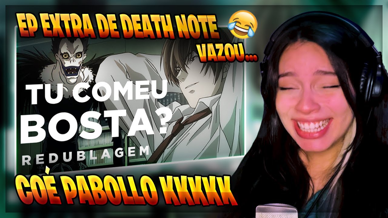 Death Note da Fuleragem (Paródia Redublagem) - [REACT/ ANÁLISE]
