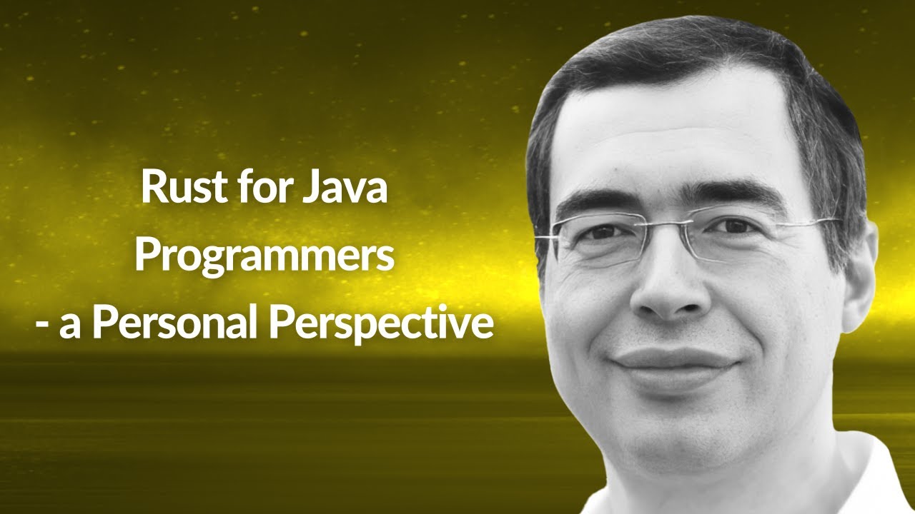 Rust for Java Programmers - a Personal Perspective | Ovidiu Ionescu | Conf42 Rustlang 2023