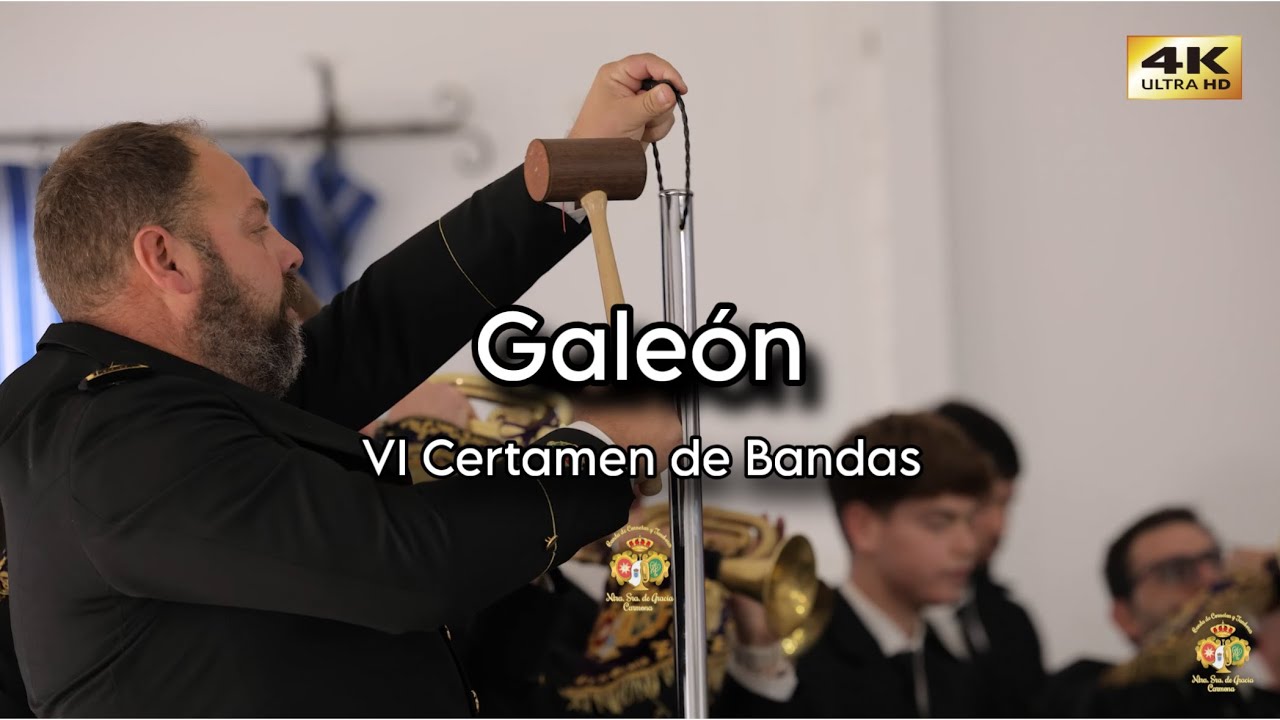 [4K] GALEÓN | VI CERTAMEN DE BANDAS | CARMONA 2026