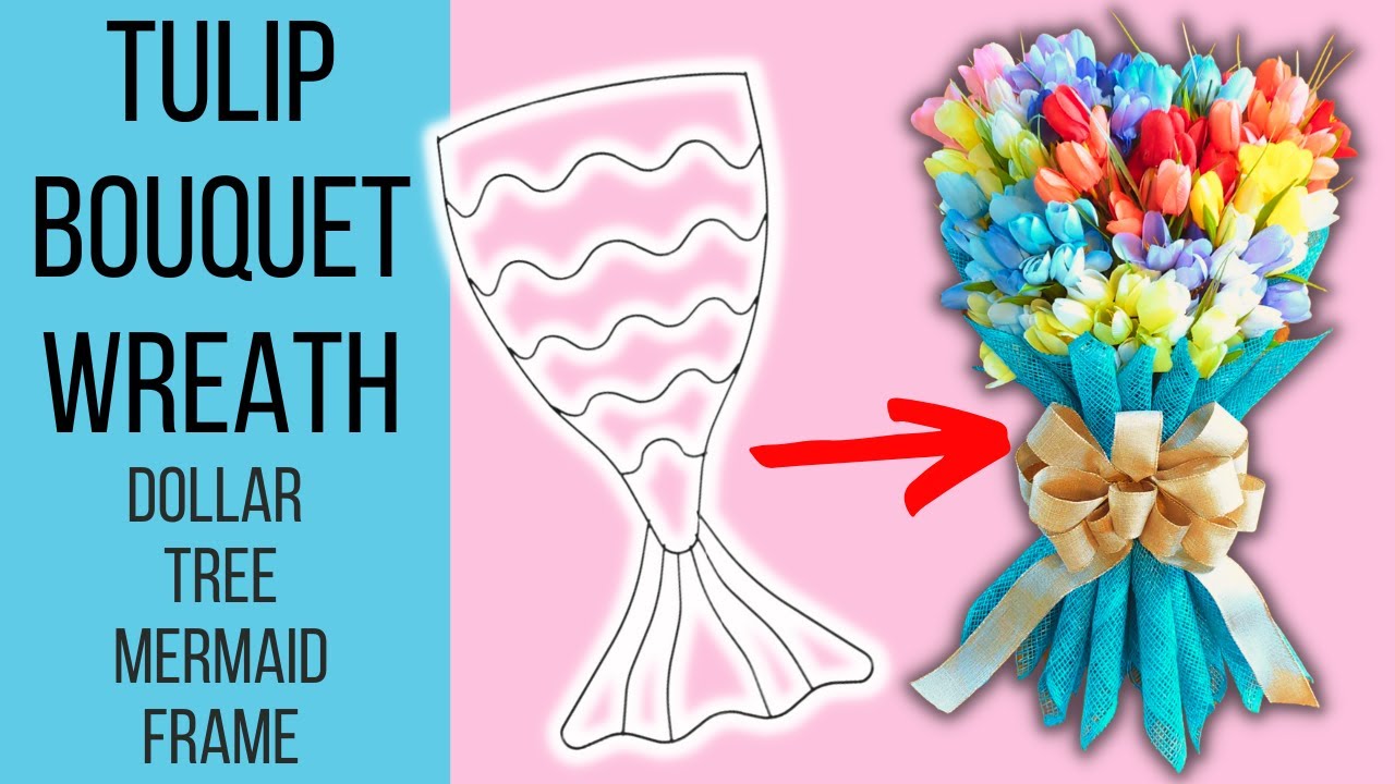 🌷 Tulip Bouquet Wreath using Dollar Tree Mermaid Frame | Spring Wreath | Mothers Day Crafts