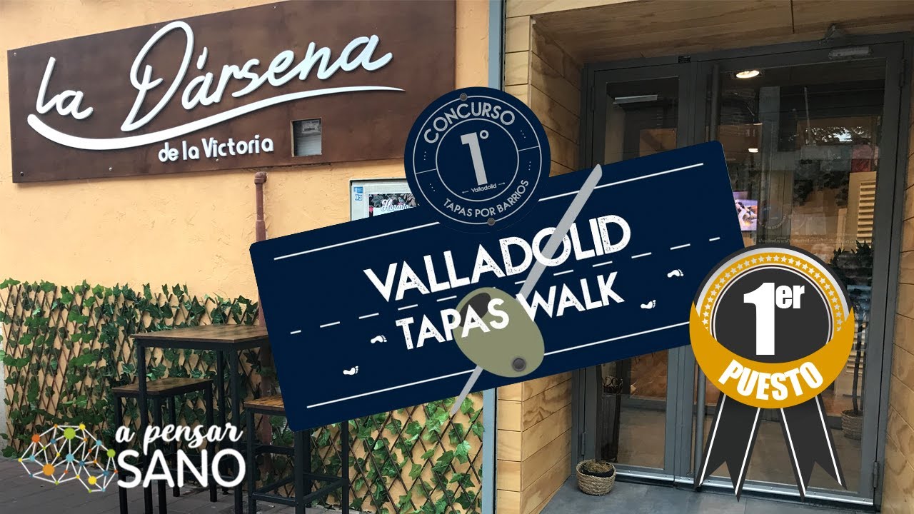 Primer puesto en Tapas Walk Valladolid 2022: La Dársena de la Victoria