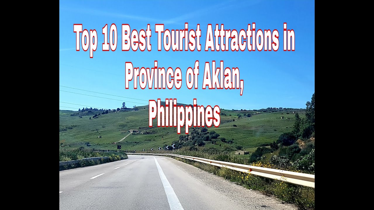 Top 10 Best Tourist Attractions in Province of Aklan, Philippines