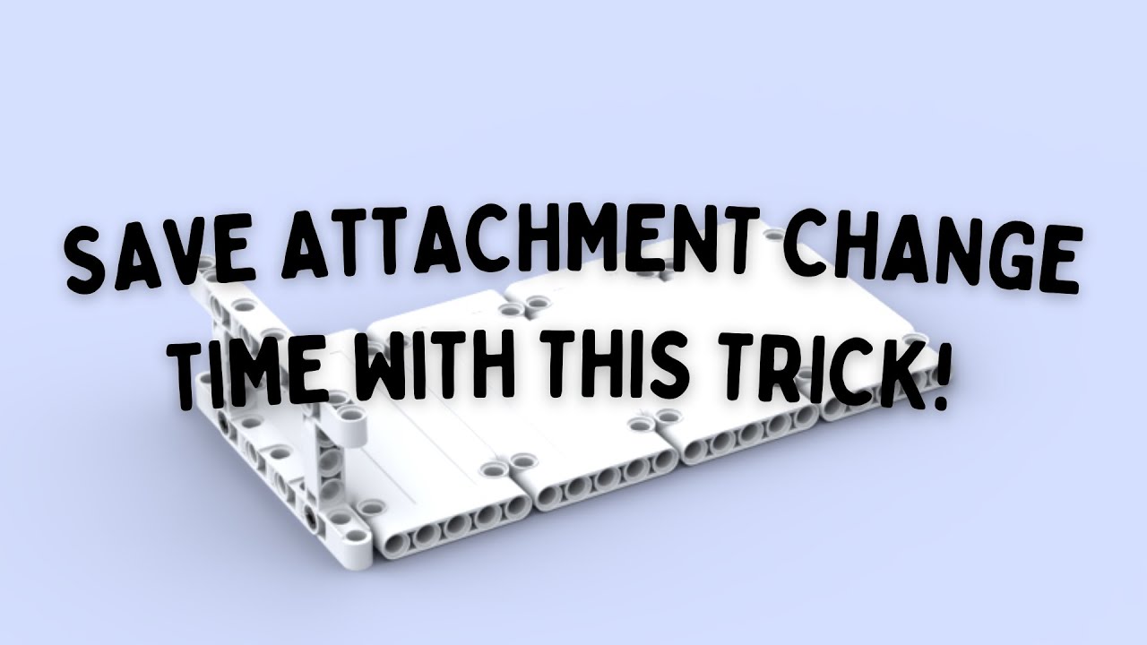 Save Attachment Change Time With This Trick | FLL Tips | Episode 1