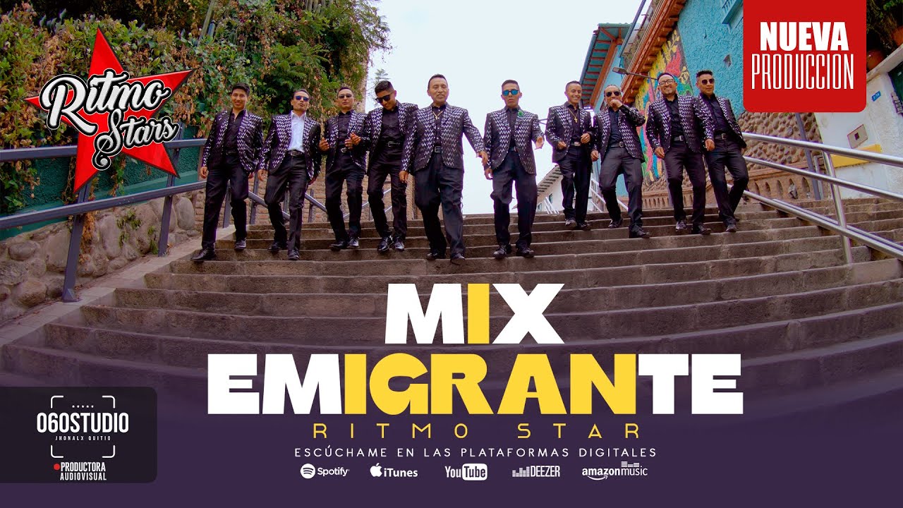 Ritmo Star - MIX EMIGRANTE | Video Oficial