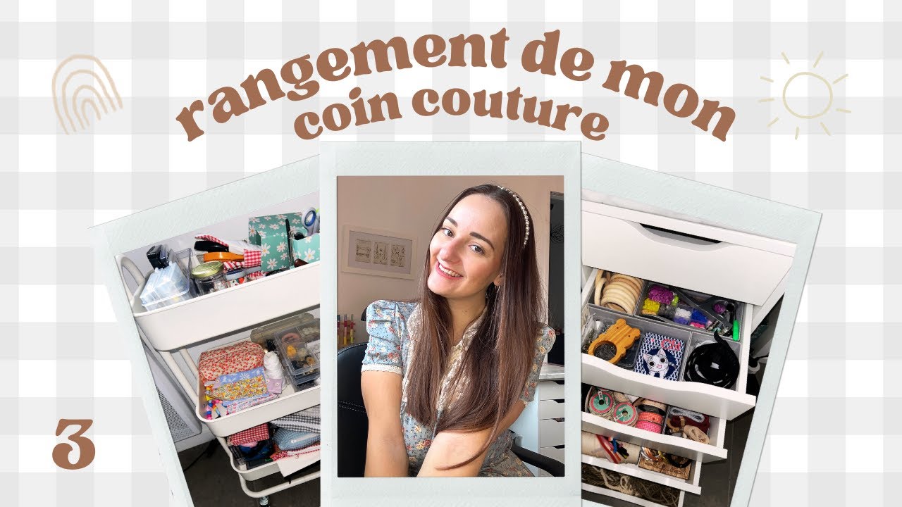 RANGEMENT COIN COUTURE - Novembre Couture - iamsoleneva