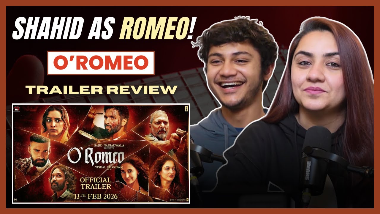 O'Romeo - Trailer Review | Shahid Kapoor | Tripti Dimri | The Sorted Reviews