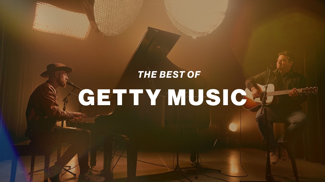 Best of Getty Music | Worship Together Session