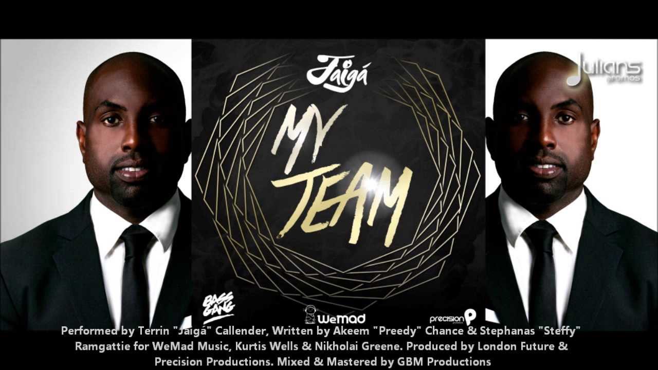 Jaiga - My Team 
