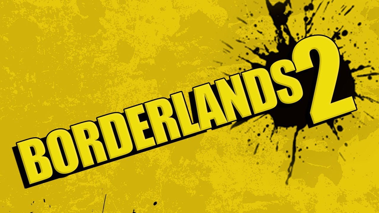 BORDERLANDS 2 - This Ain't No Place For A Hero  By The Heavy | Gearbox Software