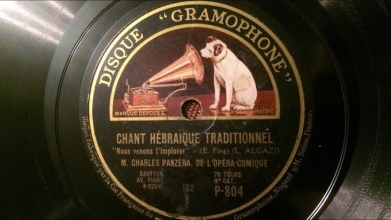 Charles Panzera: Nous Venons t'Emplorer (Chant Hébraïque Traditionnel) (Fleg - Algazi)