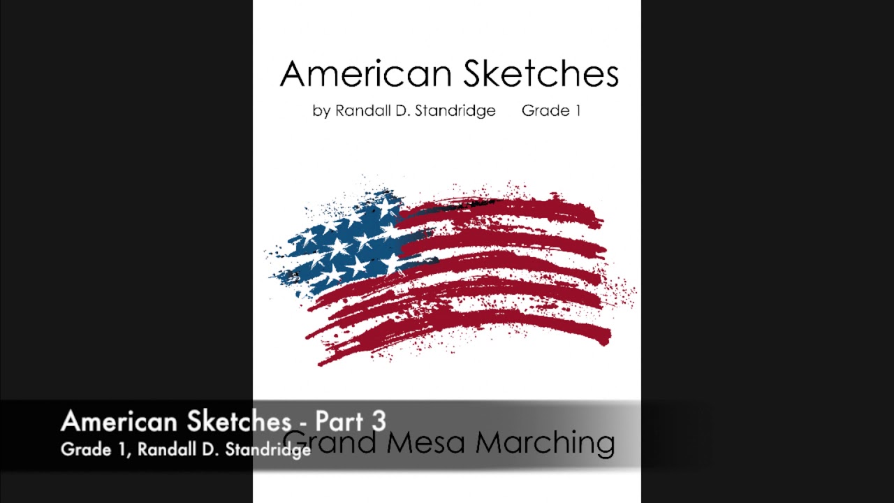 Amercian Sketches (Marching Band, Grade 1) - Randall Standridge