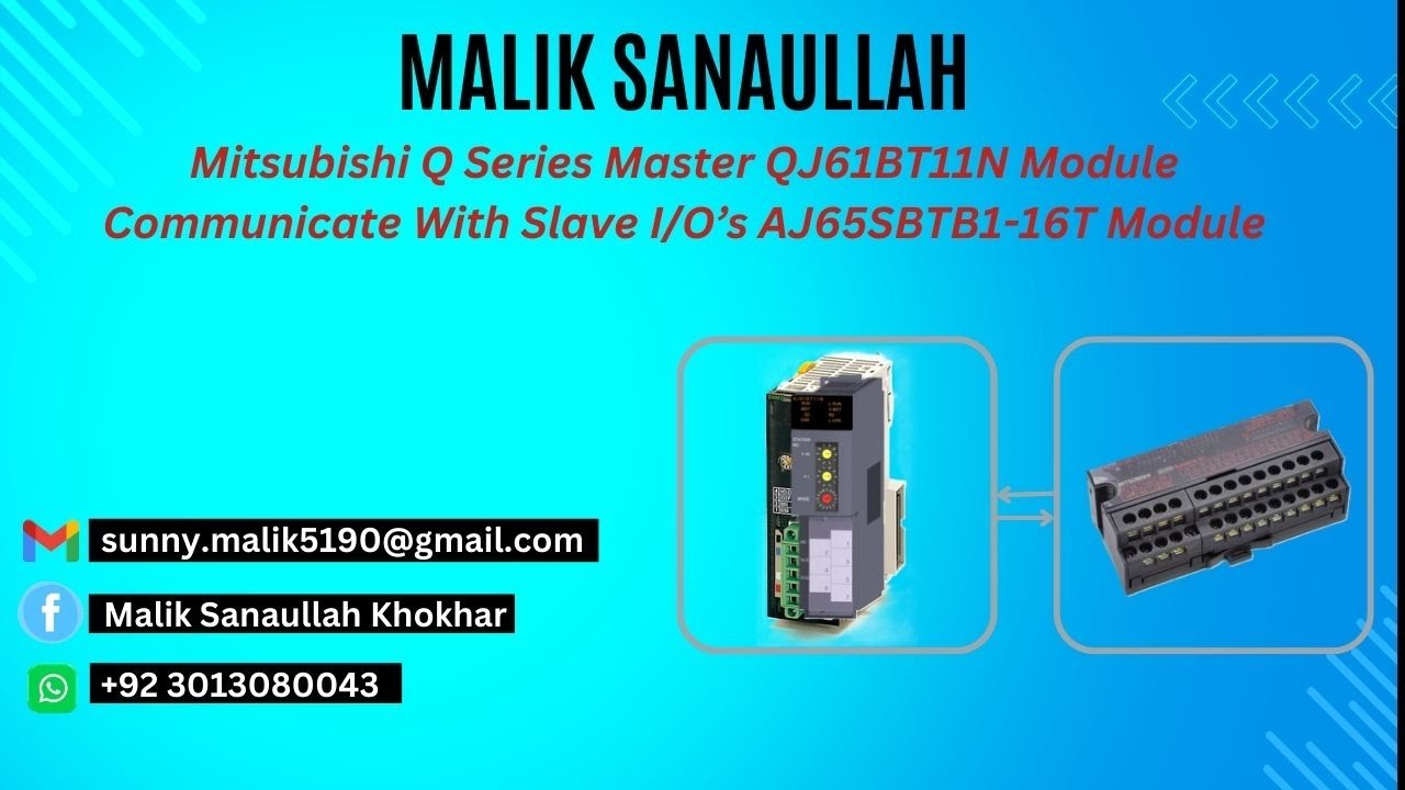 Mitsubishi Q Series Master QJ61BT11N Module Commuication with Slave I/O's AJ65SBTB1-16T Module