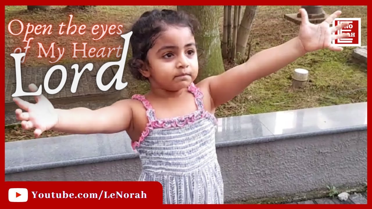 Open the Eyes of My Heart | LeNorah