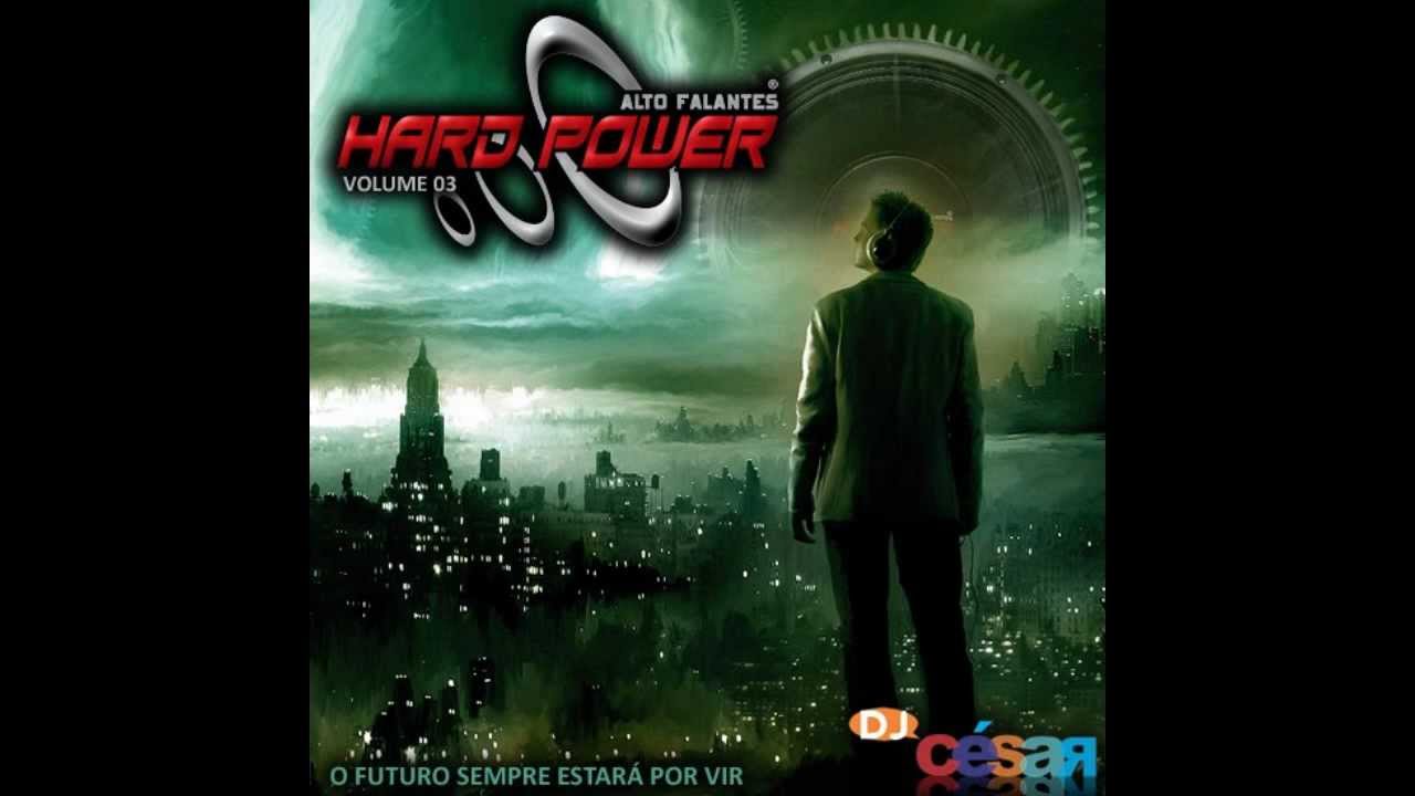 Hard Power Volume 03 - DJ Cesar