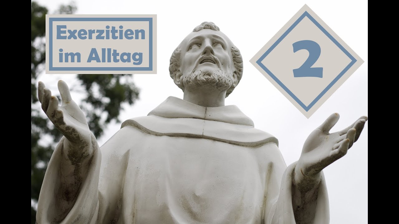 Exerzitien im Alltag | Im Einklang mit dem, was in mir ist | Teil 2
