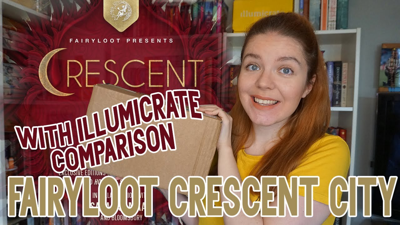WHO DID CRESCENT CITY BETTER? Unboxing Fairyloot Crescent City Special Editions - HOEAB & HOSAB