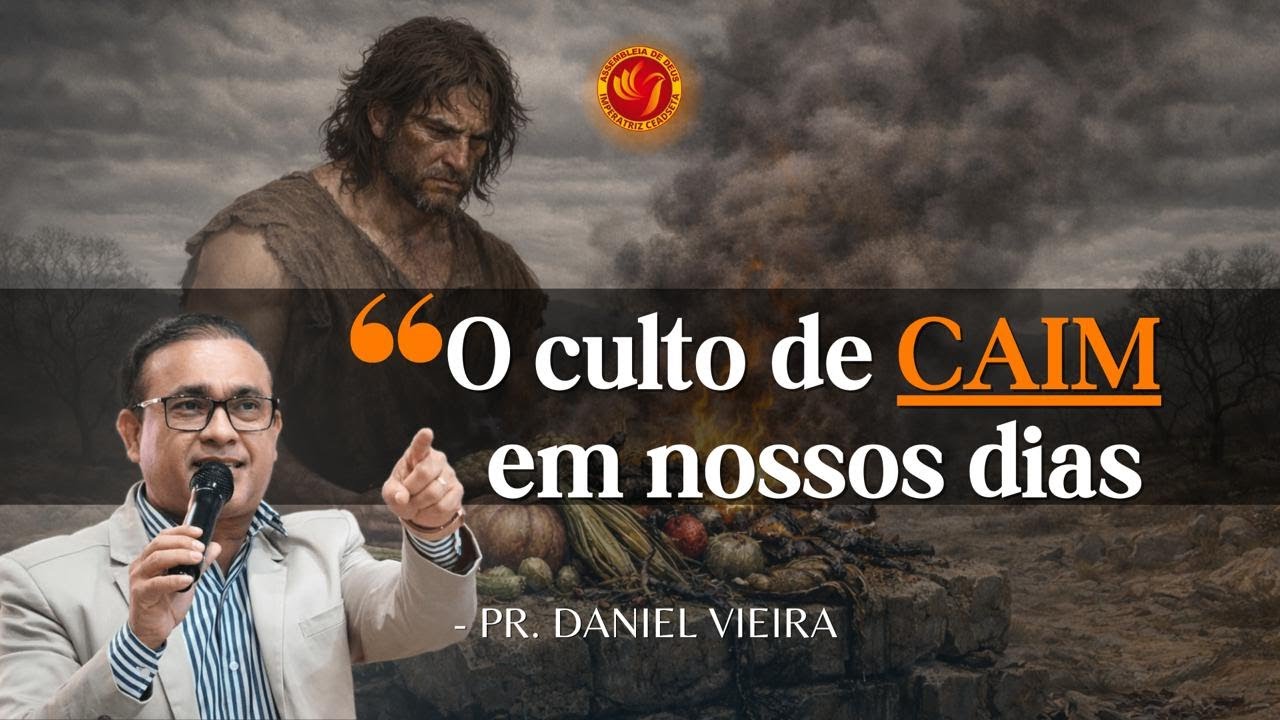 PR. DANIEL VIEIRA | O CULTO DE CAIM EM NOSSOS DIAS - ADIC | 27/01/2026