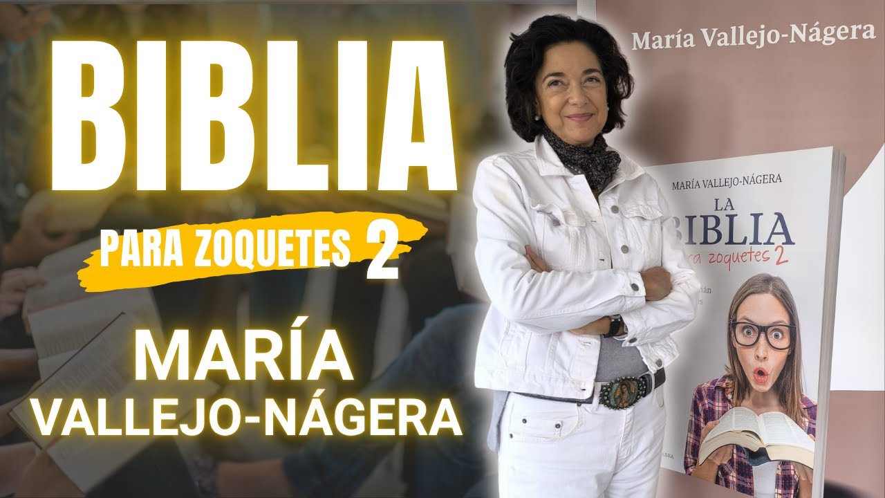 Testimonio de María Vallejo-Nágera 📌 Biblia para Zoquetes 2