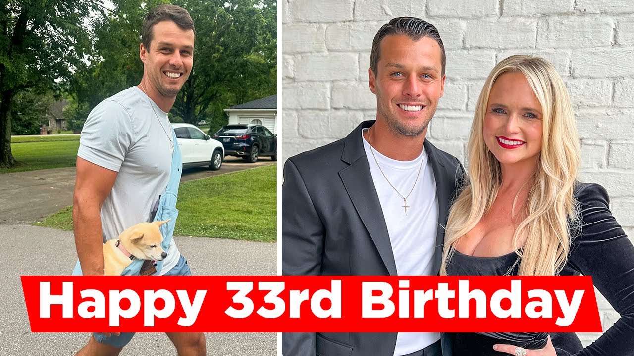 Miranda Lambert Celebrates Her Husband Brendan Mcloughlin's 33rd Birthday