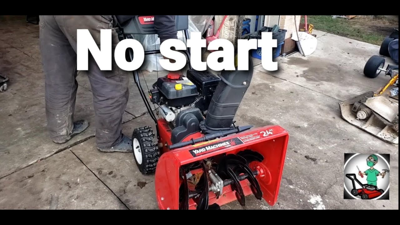 Yard Machine snowblower won't start