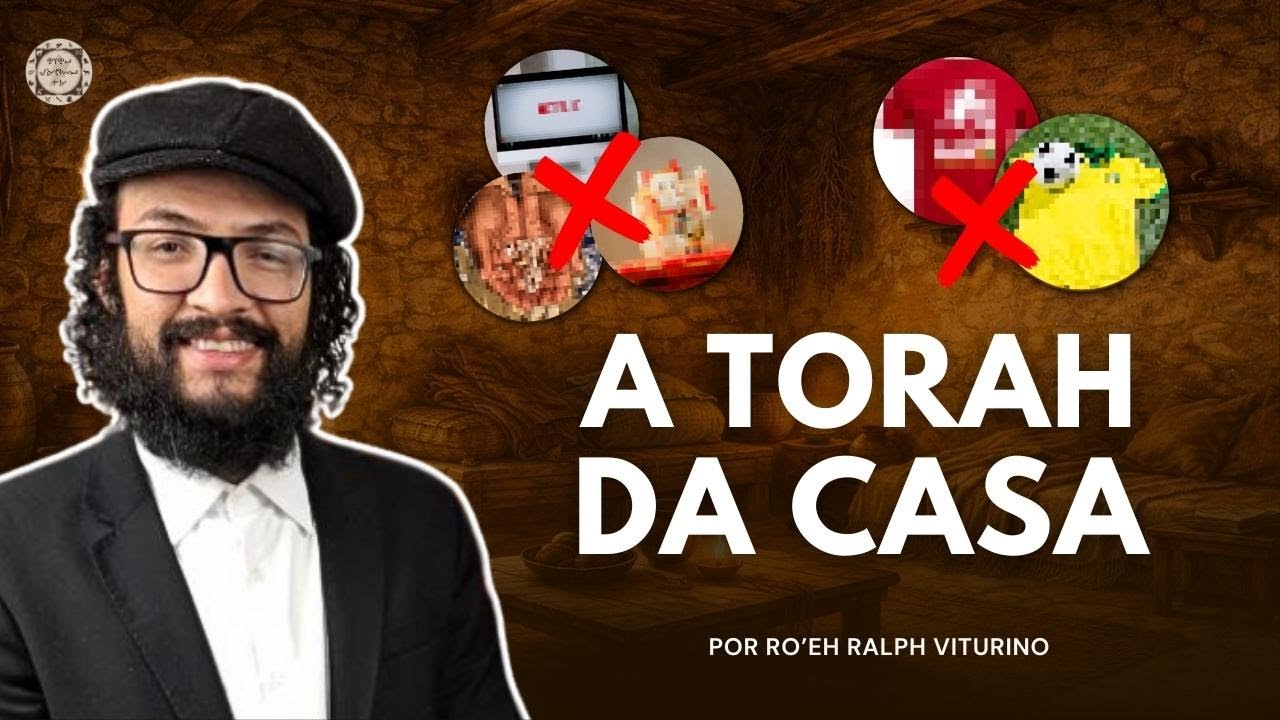 ÍDOLOS MODERNOS NO LAR: O QUE A TORÁ CONDENA | CINCO MITZVOT #ACM10