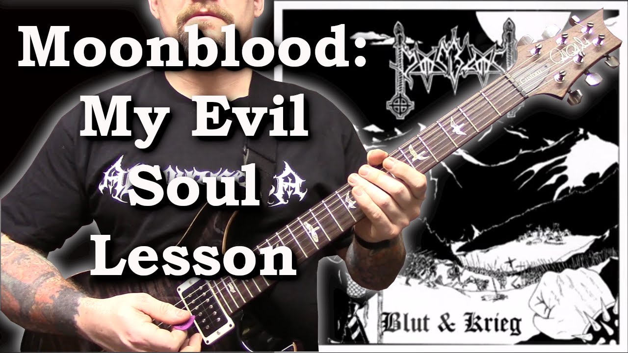 Moonblood: My Evil Soul Guitar Lesson
