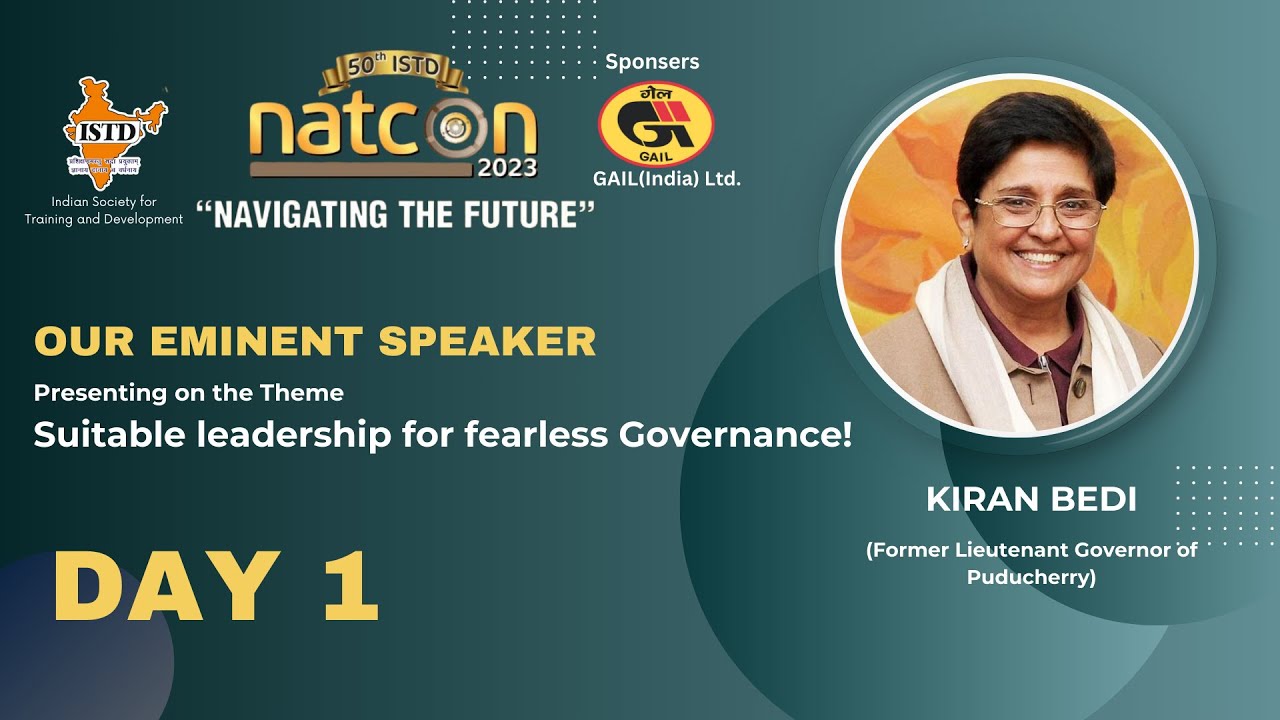 Session-1: Sustainable Leadership for fearless governance by Dr. Kiran Bedi