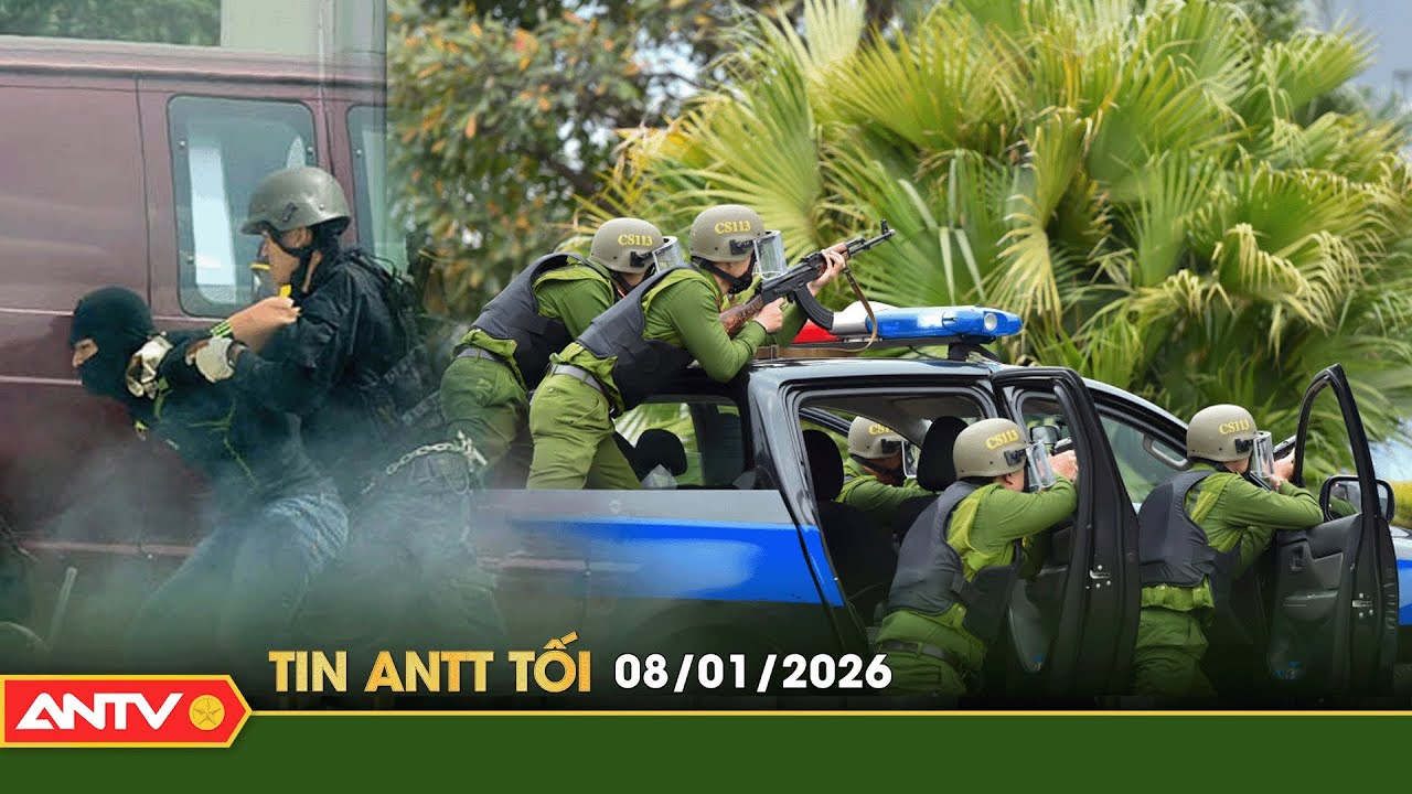 Tin tức an ninh trật tự nóng, thời sự Việt Nam mới nhất 24h tối ngày 8/1 | ANTV