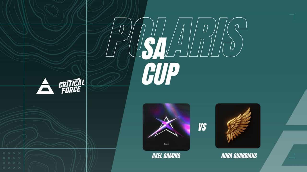 Кубок Polaris, #64 - Axel Gaming 🆚 Aura Guardions | Полуфинал 1-го тура ⚔️💙