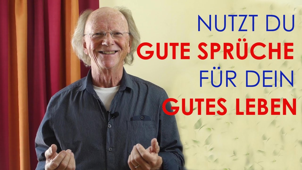 Nutzt DU gute Sprüche für dein gutes Leben?
