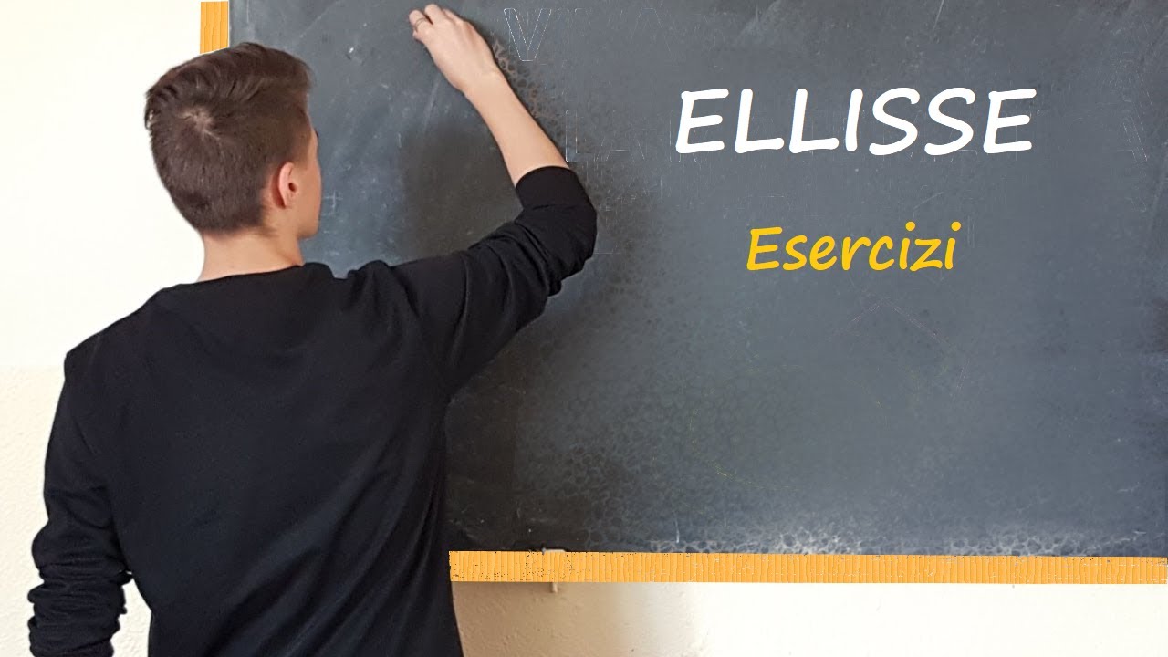 Ellisse   Esercizi