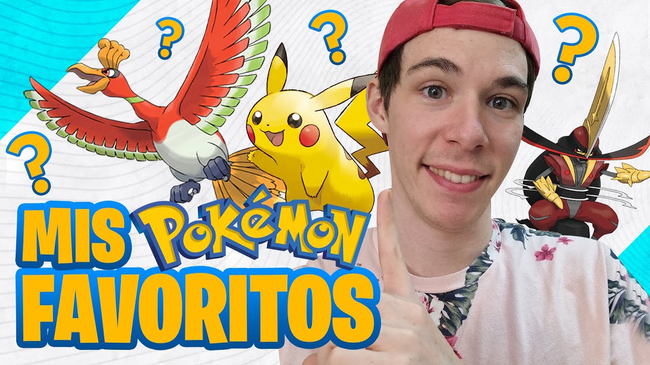 MIS POKÉMON FAVORITOS (Por tipos y por generación)
