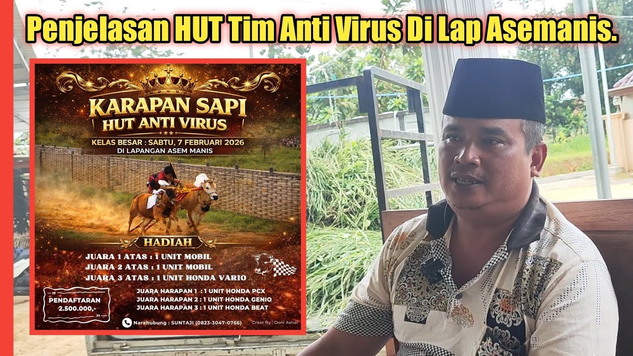 Penjelasan Mengenai Lomba Karapan Sapi HUT Tim Anti Virus Yang Ke 2 Di Lap Asemanis. 