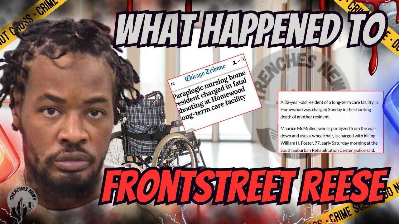 FrontStreet Reese After OBlock Put Him In Wheelchair He Killed A Man In Nursing Home 😱