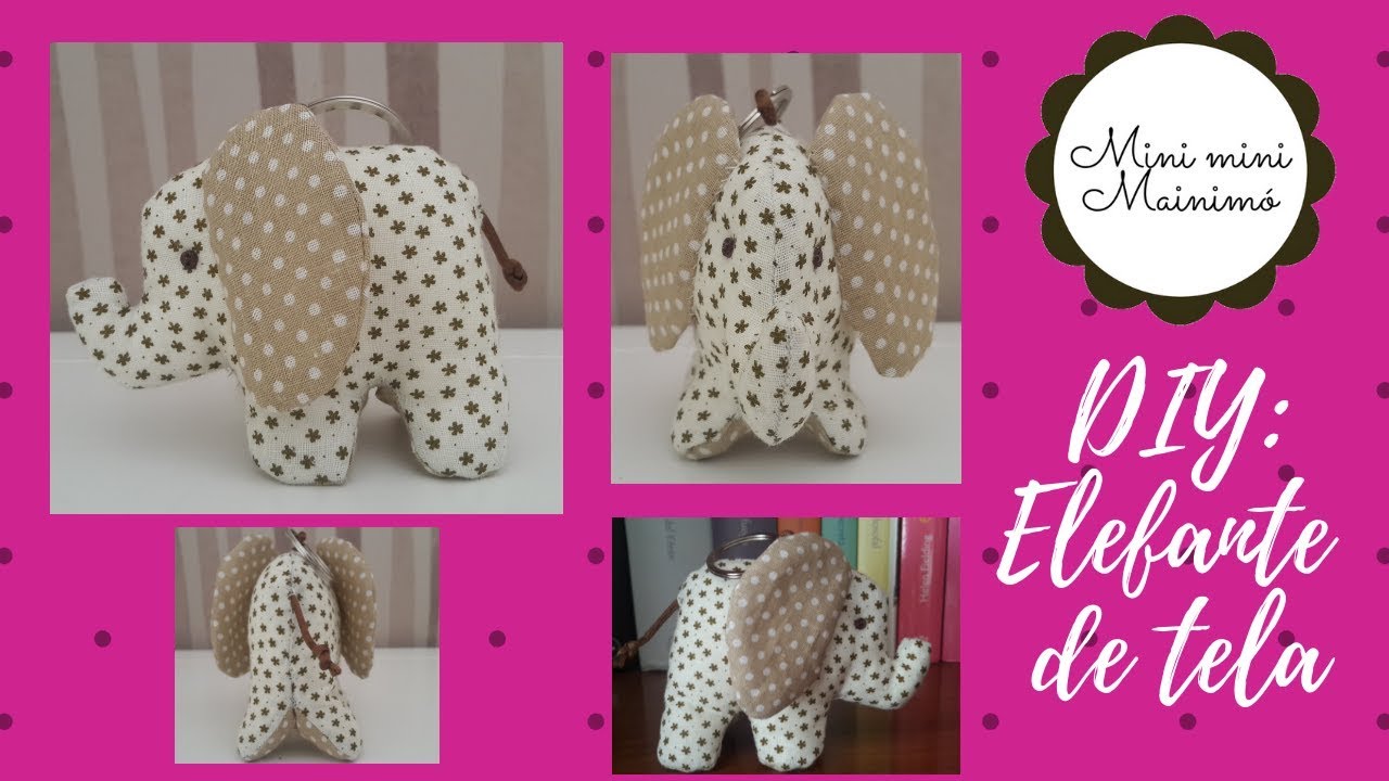 DIY: Elefante de tela para llavero/colgar/adorno