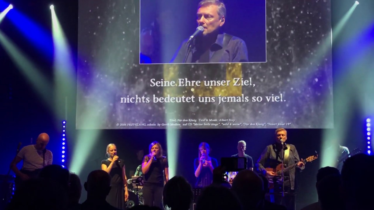 Für den König - Albert Frey & friends - Worship Generations 2019