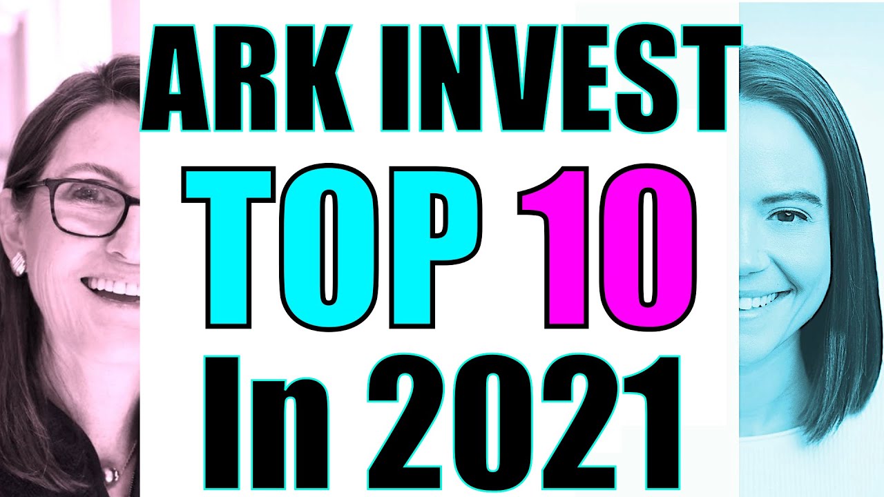REVEALED: Cathie Wood's 10 Best Stock to Buy for 2021