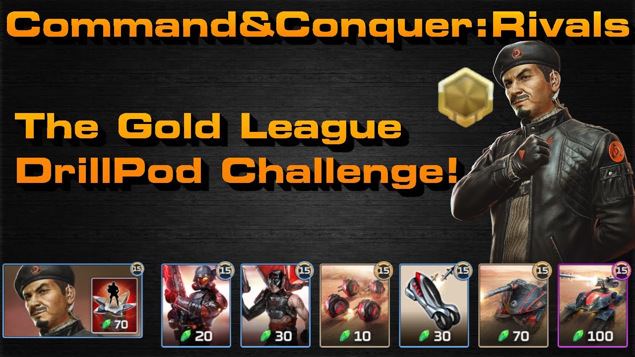 C&C Rivals: Gold League Drill-Pod Challenge!