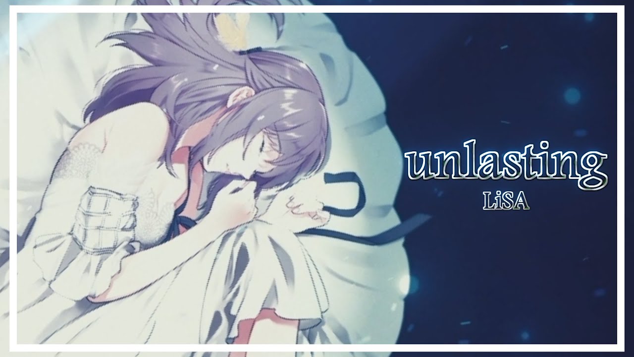 【歌ってみた】unlasting ／ LiSA - (Covered by 朝ノ瑠璃)【TVアニメ「ソードアート・オンライン アリシゼーション War of Underworld」EDテーマ】