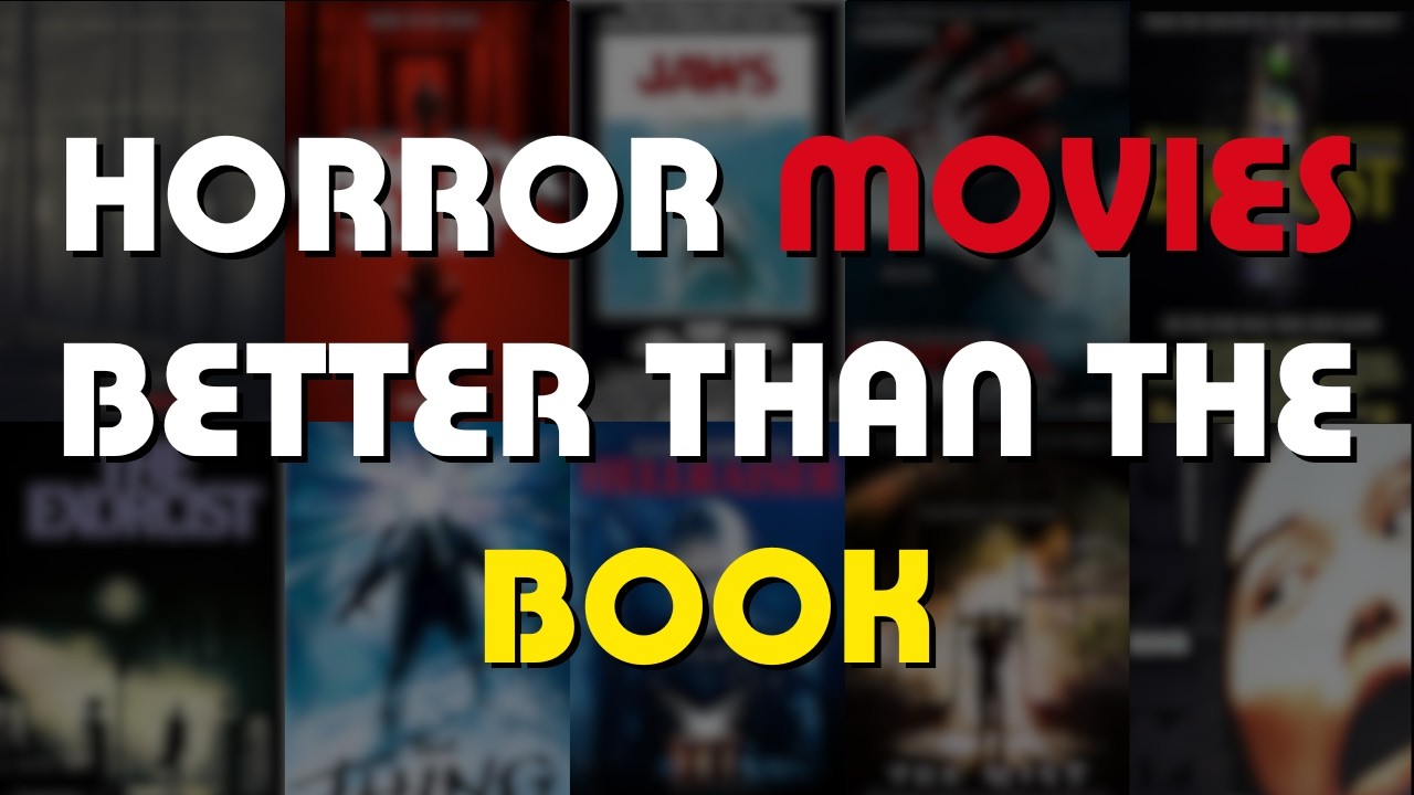 CONTROVERSIAL! 10 Horror Movies BETTER Than The Books