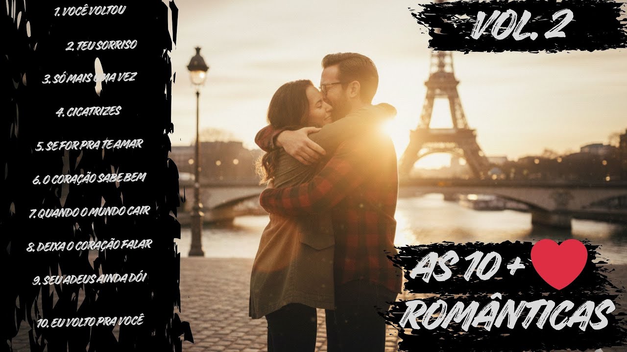 [ SÓ AS MELHORES ] | "AS 10 + ROMANTICAS" | VOL. 2 ❤️‍🔥​❤️‍🔥​❤️‍🔥​