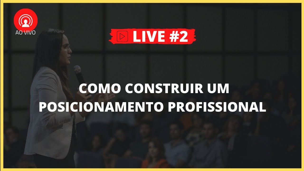 Como construir um posicionamento profissional