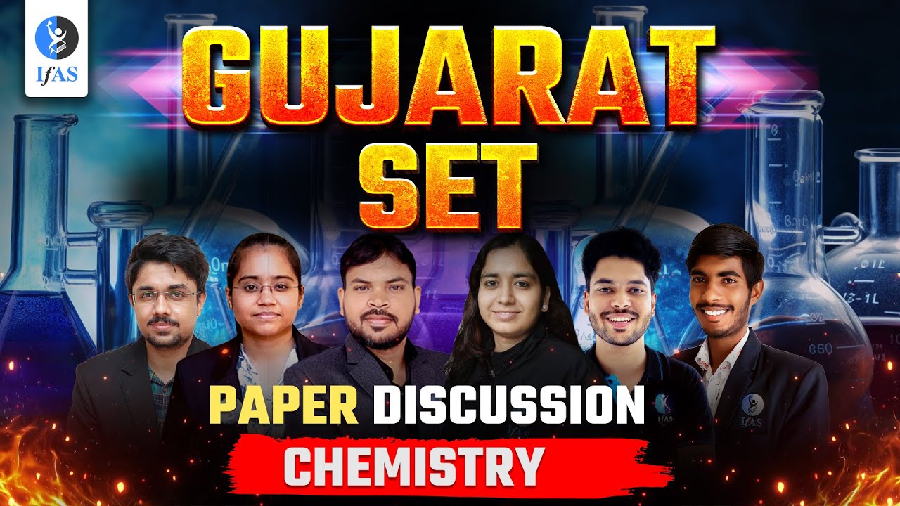 Gujarat Set Paper Discussion | Chemistry |  IFAS