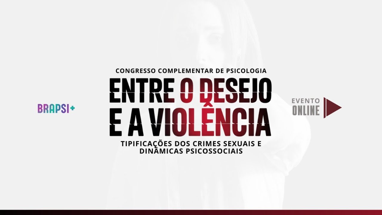 12/03 - Cong.Complementar - Entre o Desejo e a Violência: Tipificações dos Crimes Se..