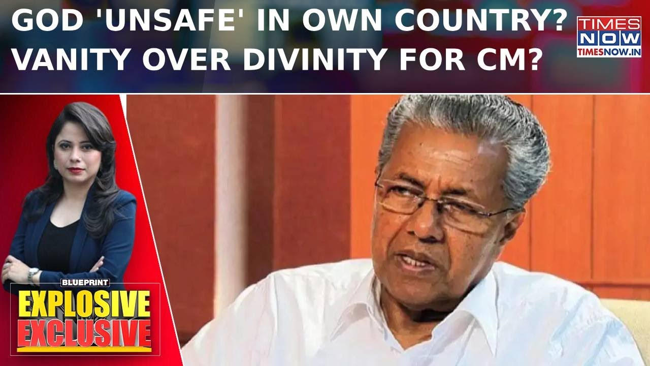 Kerala’s Sabarimala Row: Gold Loot, Ayyappa Snub & CM Vijayan’s ‘Vanity Over Divinity’ | Blueprint