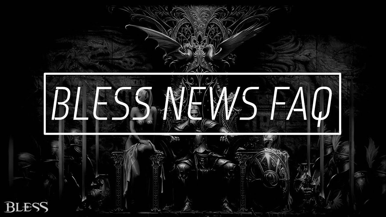 BLESS online FAQ news Update, Official PC specifications + Where I Have been | Nyks.